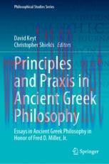[PDF]Principles and Praxis in Ancient Greek Philosophy: Essays in Ancient Greek Philosophy in H...