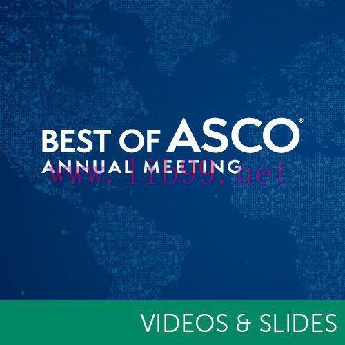 [AME]2022 Best of ASCO Video and Slide Bundle (CME VIDEOS)