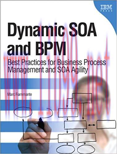(PDF)Dynamic SOA and BPM: Best Practices for Business Process Management and SOA Agility (IBM P...