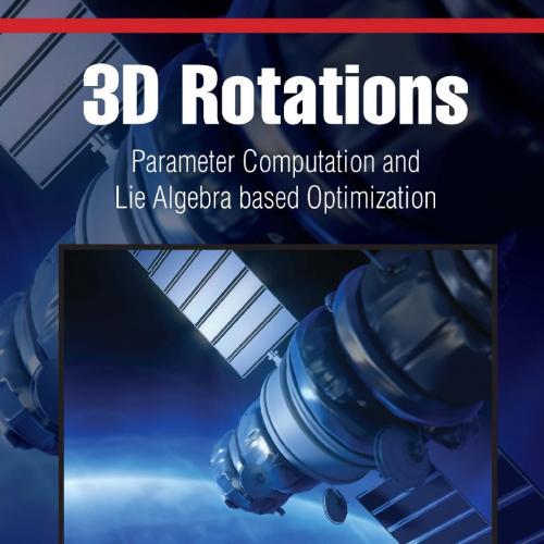 3D Rotations; Parameter Computation and Lie Algebra-based Optimization