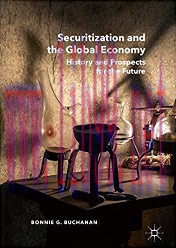 (PDF)Securitization and the Global Economy: History and Prospects for the Future 1st ed. 2017 E...