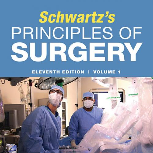 SCHWARTZ'S PRINCIPLES OF SURGERY 2-volume set 11th edition - Wei Zhi