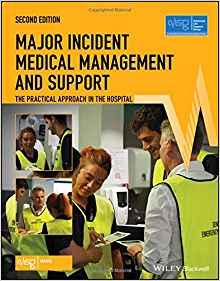 Major Incident Medical Management and Support 2nd Edition