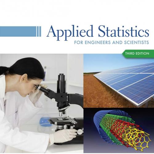 Applied Statistics for Engineers and Scientists 3rd - Jay L. Devore & Nicholas R. Farnum & Jimm...