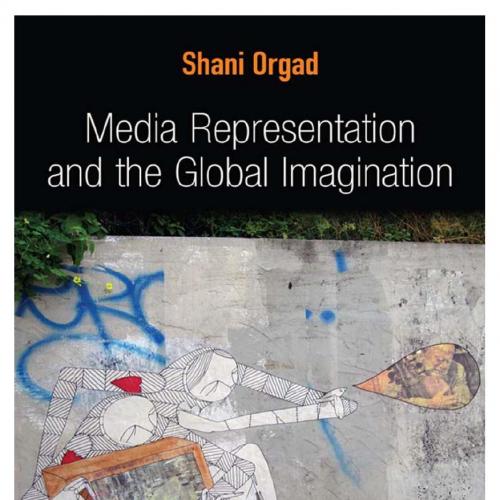 Media Representation and the Global Imagination
