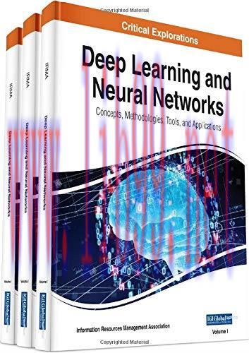 [FOX-Ebook]Deep Learning and Neural Networks: Concepts, Methodologies, Tools, and Applications