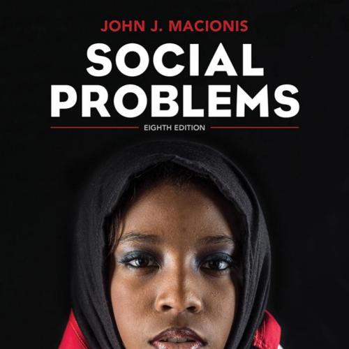 Social Problems 8th Edition By John J. Macionis 120Yuan
