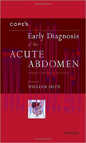 [AME]Cope&rsquo;s Early Diagnosis of the Acute Abdomen, 22nd Edition (Original PDF)