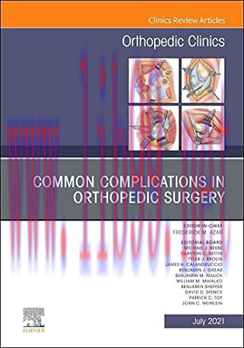[AME]Common Complications in Orthopedic Surgery, An Issue of Orthopedic Clinics (Volume 52-3) (...