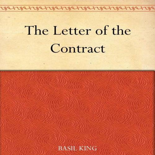 Letter of the Contract - Basil King, The