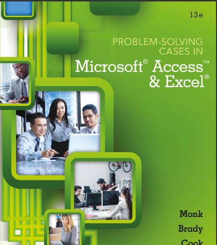 (Solution Manual)Problem Solving Cases In Microsoft Access and Excel,13th Edition.zip