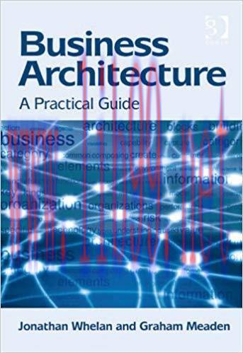 Business Architecture: A Practical Guide 1st Edition,