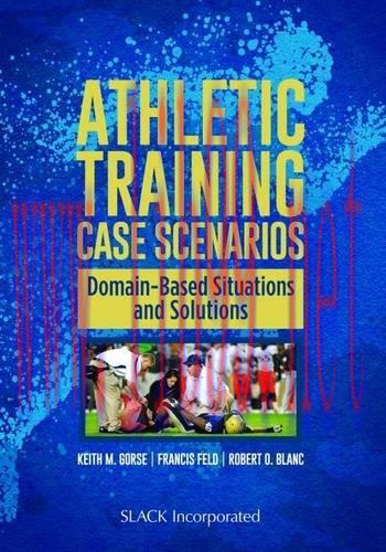 [AME]Athletic Training Case Scenarios: Domain-Based Situations and Solutions