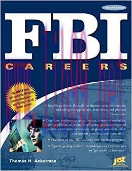 FBI Careers: The Ultimate Guide to Landing a Job as One of America&rsquo;s Finest, 2nd Edition 2nd Ed...