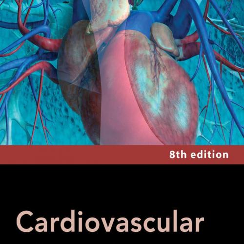 Cardiovascular Physiology, 8th Edition