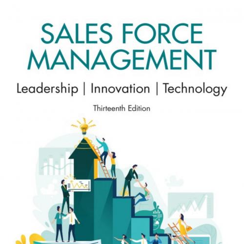 Sales Force Management Leadership, Innovation, Technology 13th - Mark W. Johnston & Greg W. Mar...
