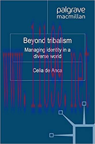 (PDF)Beyond Tribalism: Managing Identities in a Diverse World (IE Business Publishing) 2012 Edi...