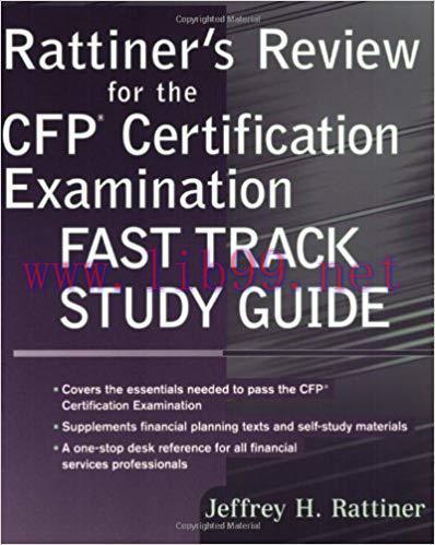 (PDF)Rattiner&rsquo;s Review for the CFP(R) Certification Examination, Fast Track Study Guide 1st Edi...