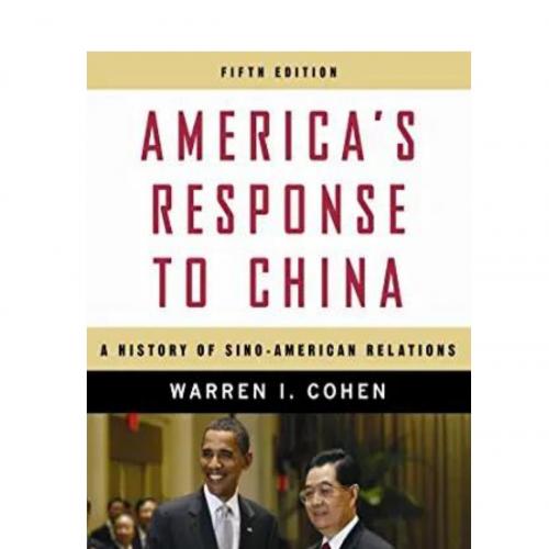 America's Response to China A History of Sino-American Relations 5th fifth edition