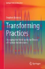[PDF]Transforming Practices: Changing the World with the Theory of Practice Architectures