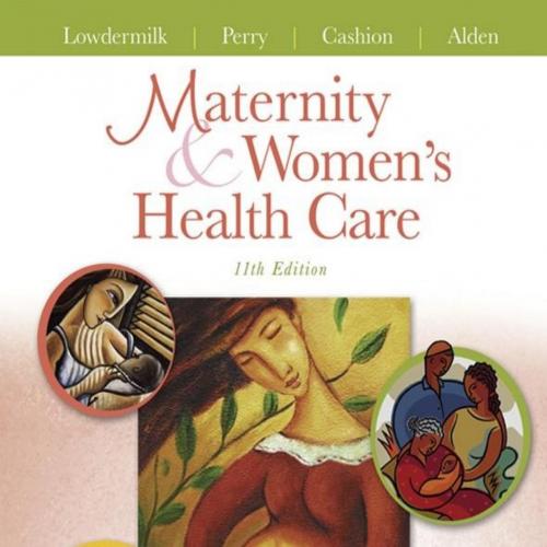 Maternity and Women's Health Care 11th Edition - Lowdermilk