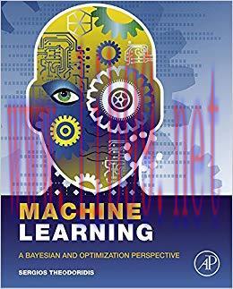 Machine Learning: A Bayesian and Optimization Perspective (Net Developers) 1st Edition,