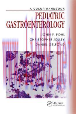 [AME]Pediatric Gastroenterology: A Color Handbook