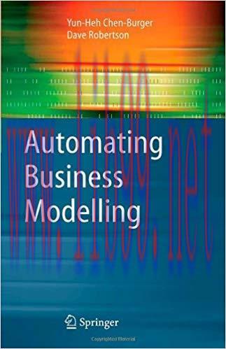 (PDF)Automating Business Modelling: A Guide to Using Logic to Represent Informal Methods and Su...