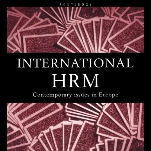 International HRM_ Contemporary issues in Europe - Chris Brewster & Hilary Harris (edt)