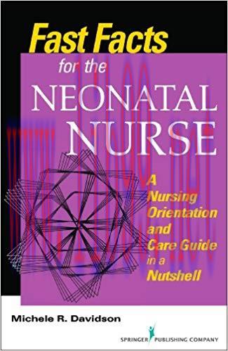(PDF)Fast Facts for the Neonatal Nurse: A Nursing Orientation and Care Guide in a Nutshell 1st ...