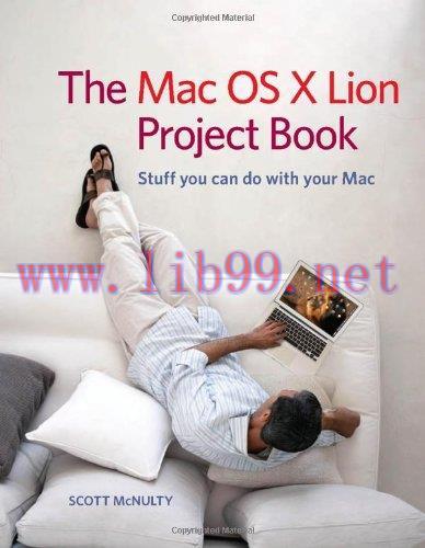 [FOX-Ebook]The Mac OS X Lion Project Book
