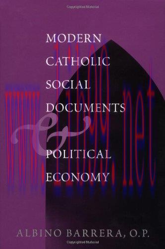 (PDF)Modern Catholic Social Documents and Political Economy