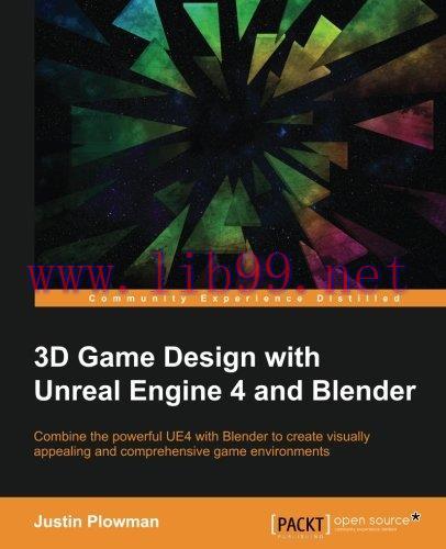 [FOX-Ebook]3D Game Design with Unreal Engine 4 and Blender