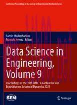 [PDF]Data Science in Engineering, Volume 9: Proceedings of the 39th IMAC, A Conference and Expo...