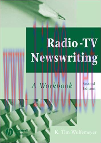 Radio-TV Newswriting: A Workbook 2nd Edition,