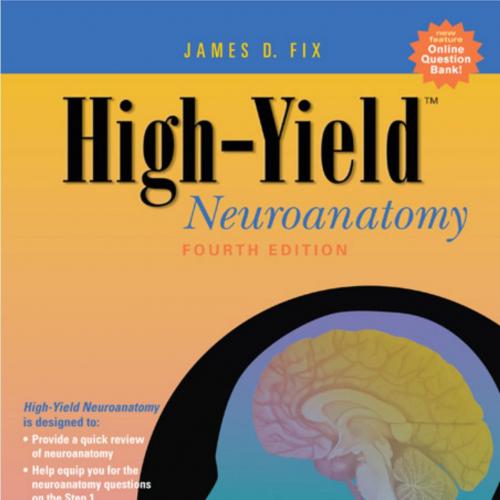 High-Yield Neuroanatomy 4th Edition