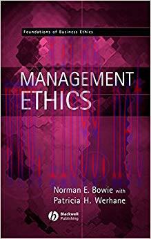 Management Ethics (Foundations of Business Ethics Book 2) 1st Edition,