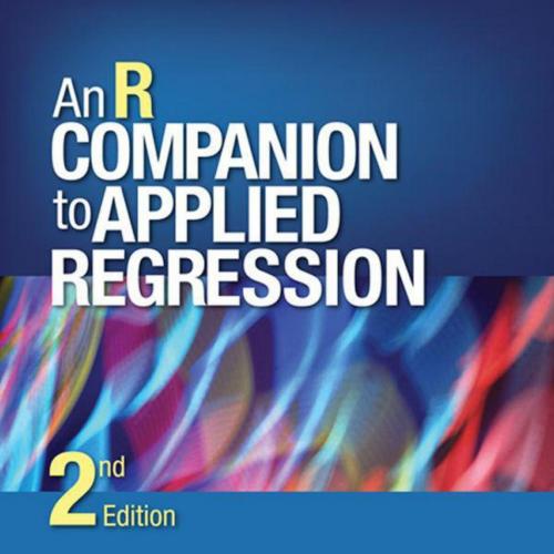 R Companion to Applied Regression 2nd Edition, An