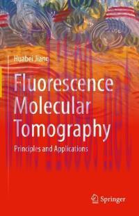 [AME]Fluorescence Molecular Tomography: Principles and Applications (Original PDF)
