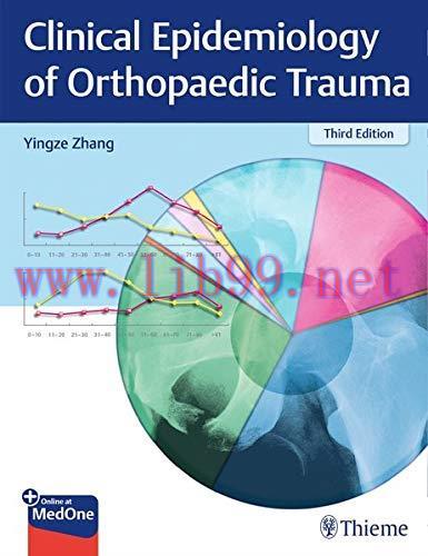 [AME]Clinical Epidemiology of Orthopaedic Trauma, 3ed (Original PDF)