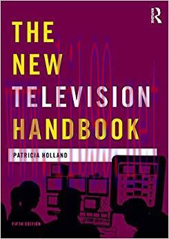 The New Television Handbook (Media Practice) 5th Edition,