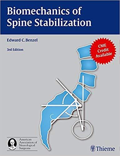 Biomechanics of Spine Stabilization, 3rd Edition + 1st Edition