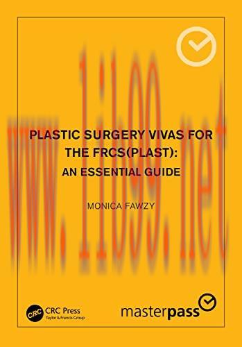 [AME]Plastic Surgery Vivas for the FRCS(Plast): An Essential Guide (Original PDF)