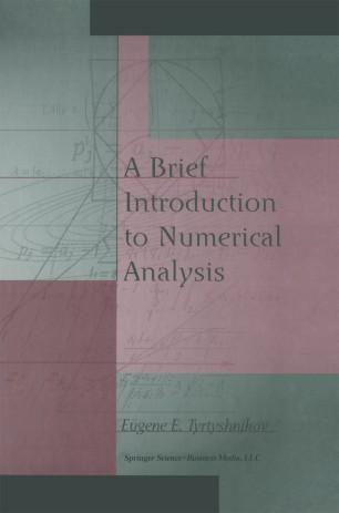 A Brief Introduction to Numerical Analysis