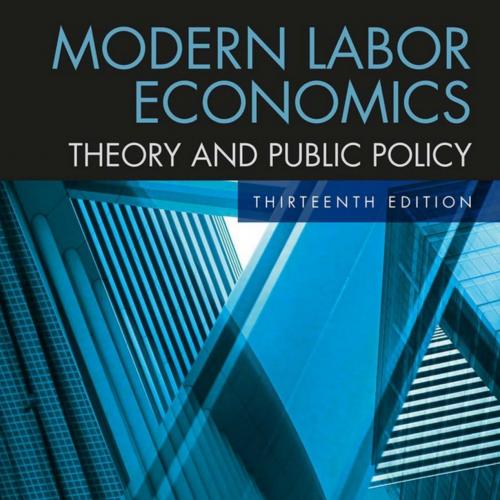 Modern Labor Economics