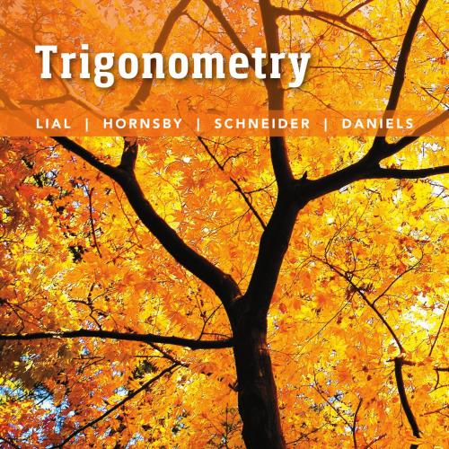 Trigonometry 11th Edition by Margaret L. Lial - Margaret L. Lial & John Hornsby & David I. Schn...