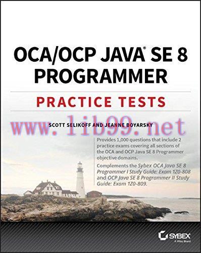 [FOX-Ebook]OCA / OCP Java SE 8 Programmer Practice Tests