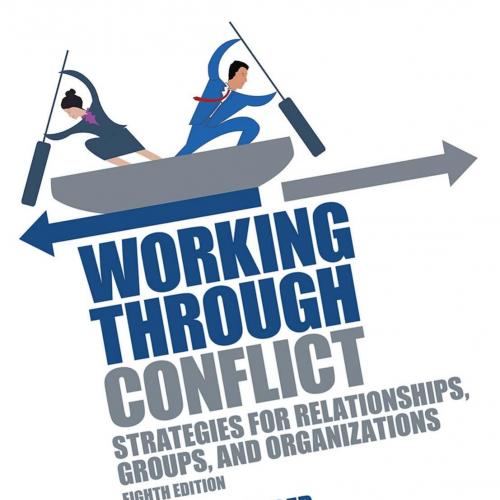 Working Through Conflict 8th Edition