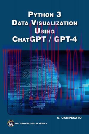 [FOX-Ebook]Python 3 Data Visualization Using ChatGPT / GPT-4