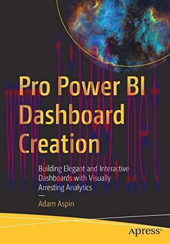 [FOX-Ebook]Pro Power BI Dashboard Creation: Building Elegant and Interactive Dashboards with Vi...